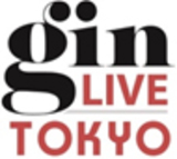 7/28（土） 「第１回GIN LIVE Tokyo」ステージプログラム他、詳細決定