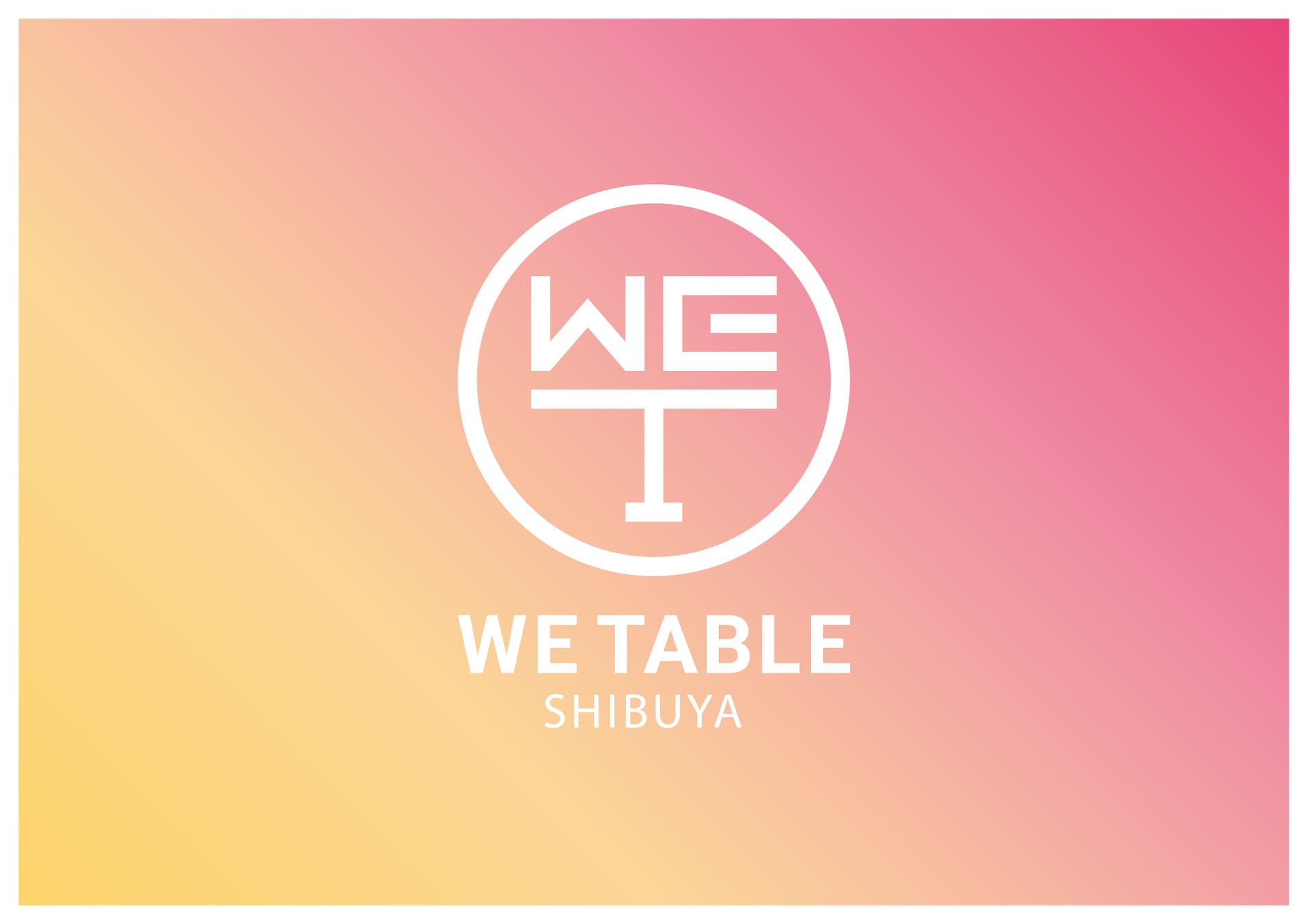 WE TABLE SHIBUYAが活動開始！インクルーシブな食の未来を共に創るコミュニティメンバーを募集