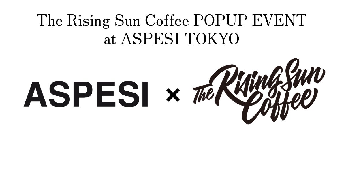 アスペジ × ザライジングサンコーヒー コラボイベントを１１/９（土）・１１/１０（日）の２日間限定で開催