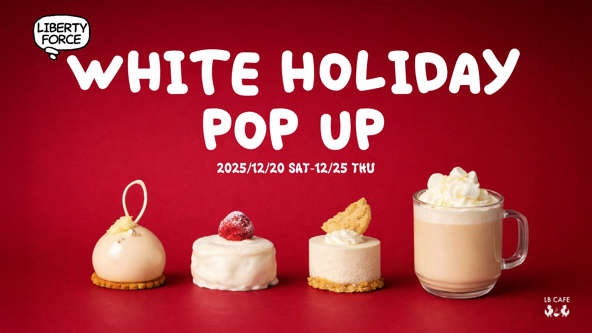 沖縄国際通りにあるLB CAFEとアパレルブランド「LIBERTY FORCE」とコラボレーションしたホリデー限定スイーツが登場！新作アパレルアイテム販売やワイン飲み放題も実施
