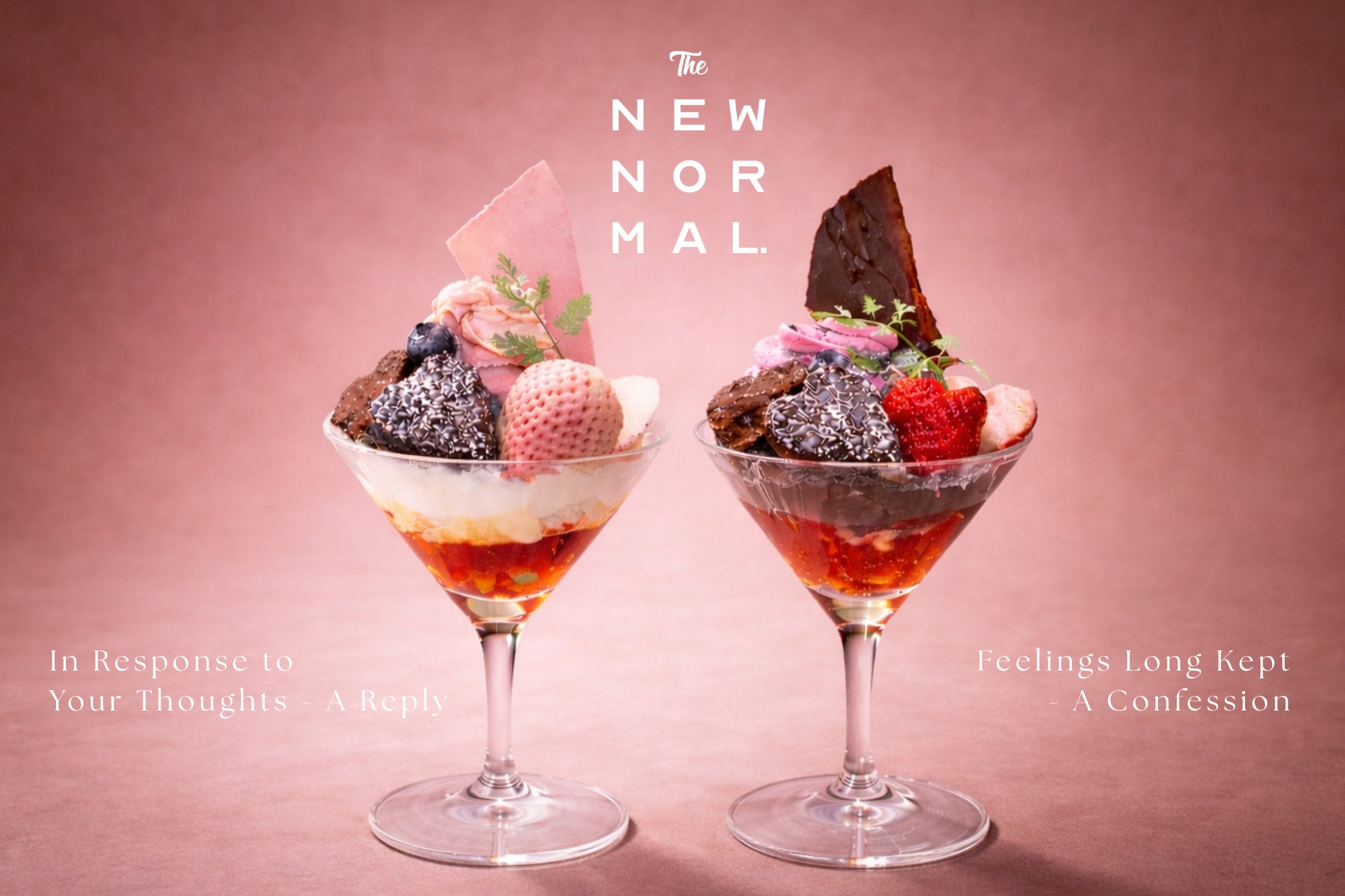 秘めた想いを、パフェで表現。【THE NEW NORMAL】告白と返事、2つの感情を味わう《バレンタイン＆ホワイトデー限定》パフェ2種登場。