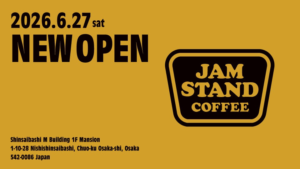 古着屋JAM VINTAGE&SELECTがライフスタイル新業態へ進出！初のコーヒースタンド、「JAM STAND COFFEE」を6月27日(土)大阪・心斎橋にグランドオープン！